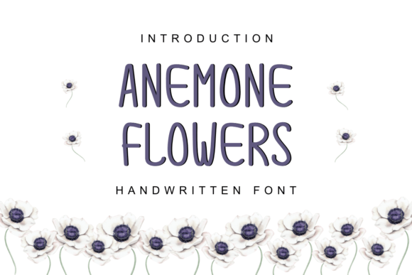 Anemone Flowers Font: A Handwritten Typeface for Editorial Design