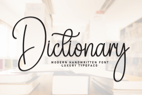 Dictionary Font: A Handwritten Typeface for Campaigns