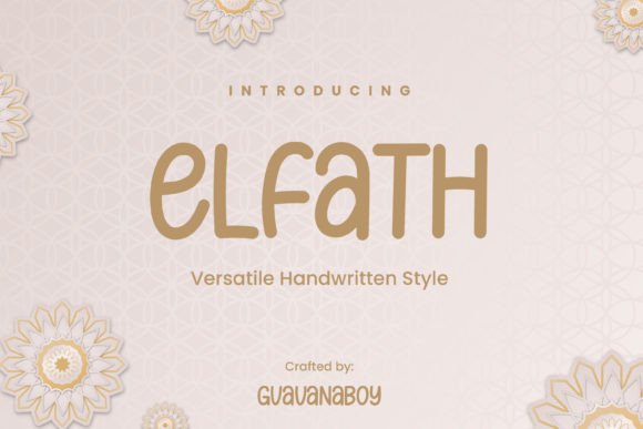 Elfath Font Review: A Friendly Handwritten Typeface for Branding