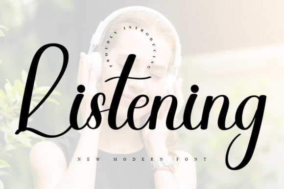 Listening Font Review: Fresh Script for Campaigns