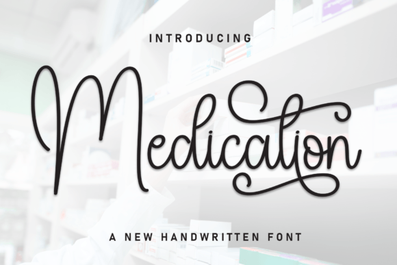 Medication Font: Elegant Script for Handmade Crafts