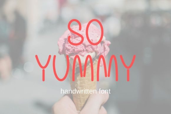 So Yummy Font: Elevating Small Business Branding